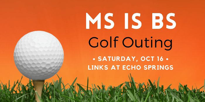 4th Annual MS is BS Golf Outing