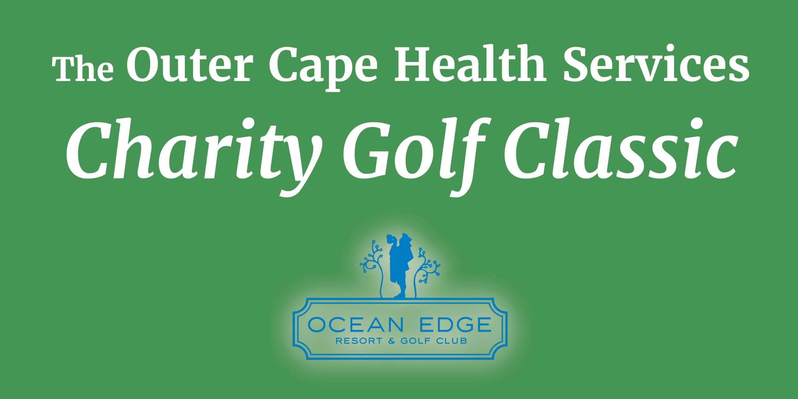 Outer Cape Health Services Charity Golf Classic